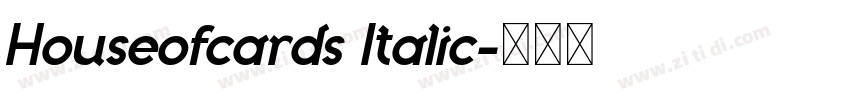 Houseofcards Italic字体转换